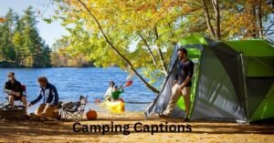 Camping Captions