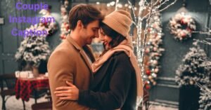 Couple Instagram Captions