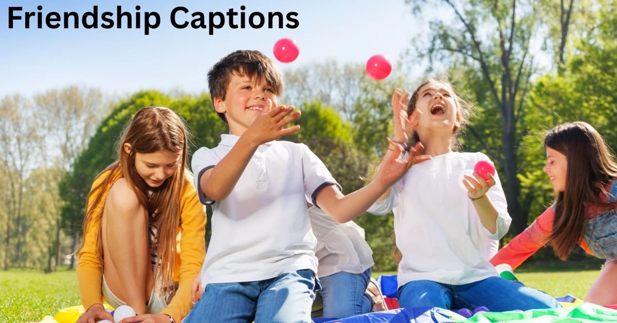 Friendship Captions