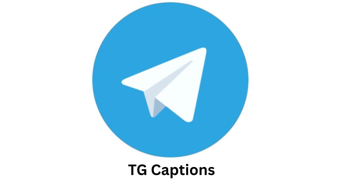 TG Captions