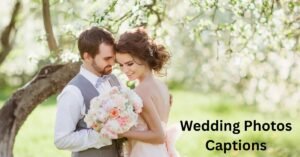 Wedding Photos Captions