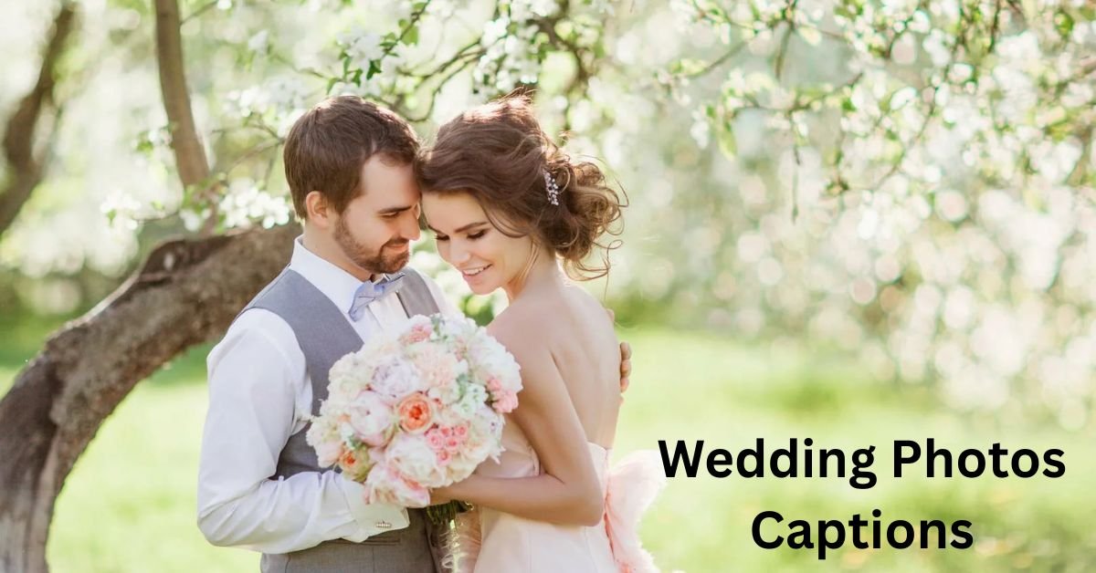 Wedding Photos Captions