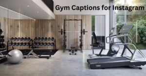 Gym Captions for Instagram
