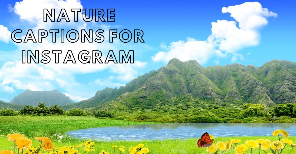 Nature Captions for Instagram