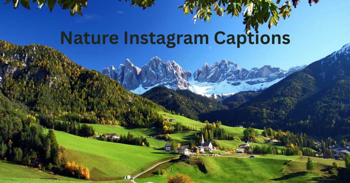 Nature Instagram Captions