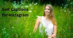 Self Captions for Instagram