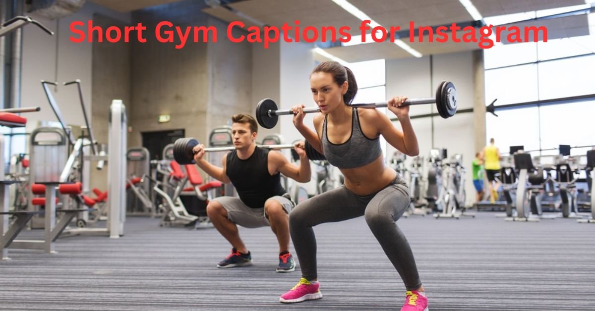 Short Gym Captions for Instagram